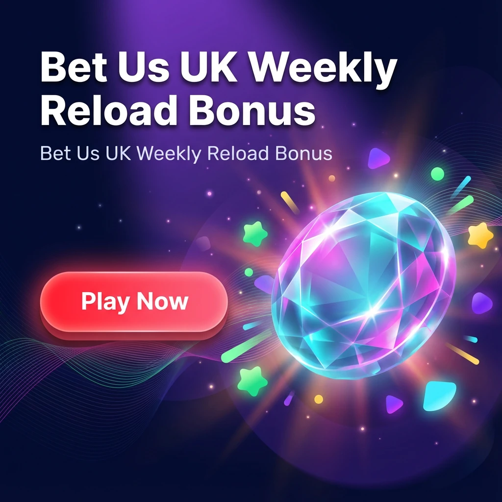 Bet Us UK Weekly Reload Bonus